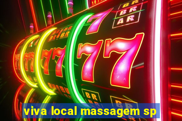 viva local massagem sp